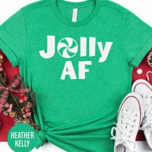 Jolly Af Holiday T Christmas T Shirt