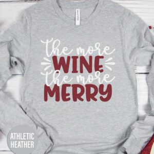The More Wine The More Merry Christmas T Shirt