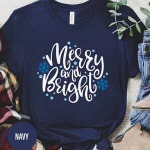 Marry And Bright Snow Christmas T Shirt