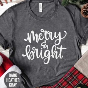 Merry And Bright Holiday Christmas T Shirt
