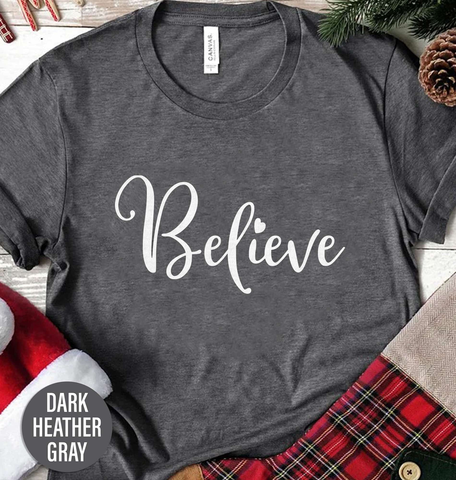 Believe Holiday Magic Christmas T Shirt