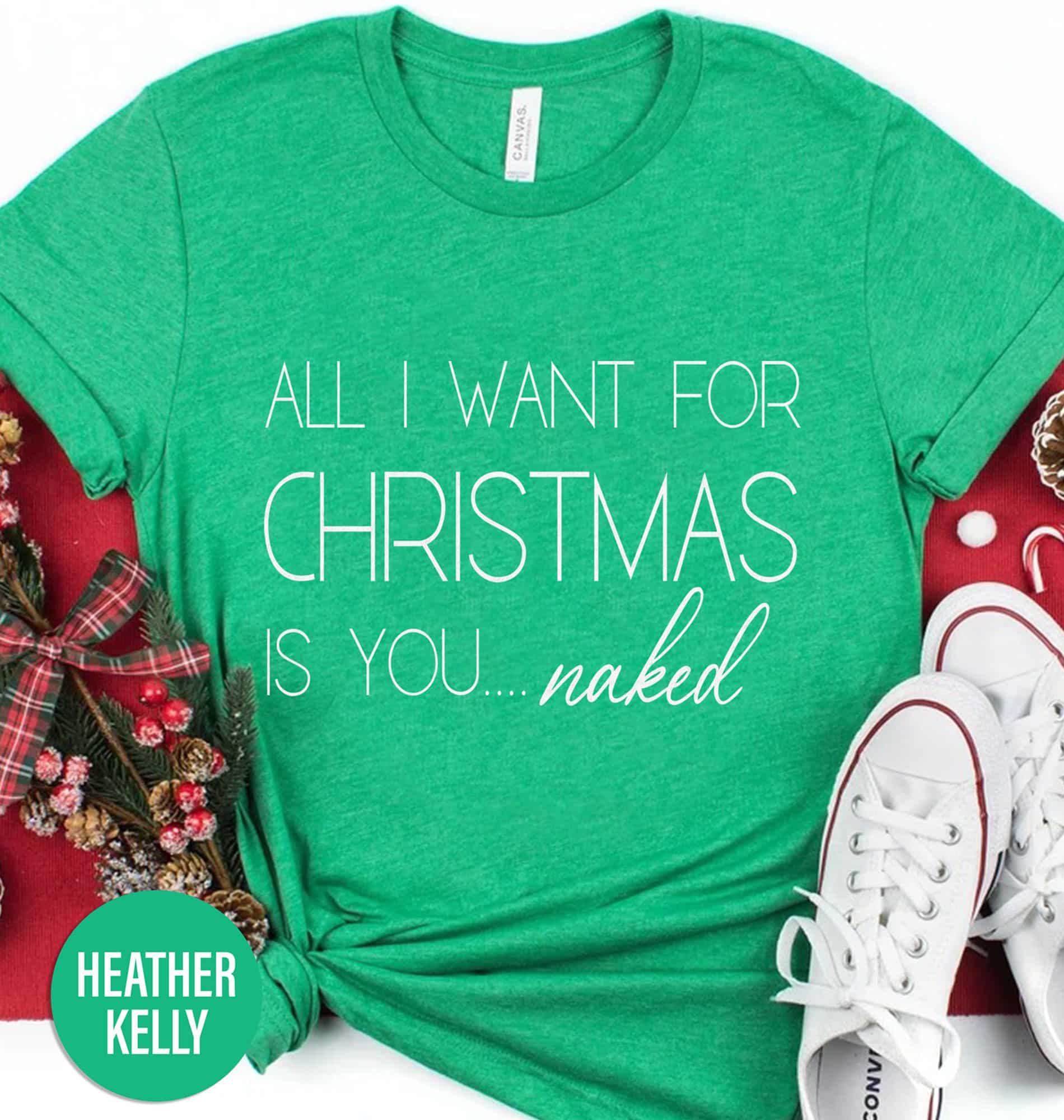All I Wnat For Christmas Is You Christmas T Shirt
