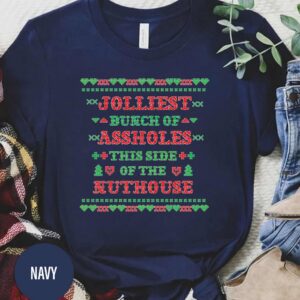Jolliest Bunch Of Assholes Christmas T Shirt