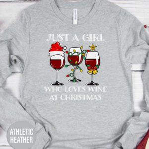 Just A Girl Who Loves Wine At Christmas Christmas T Shirt