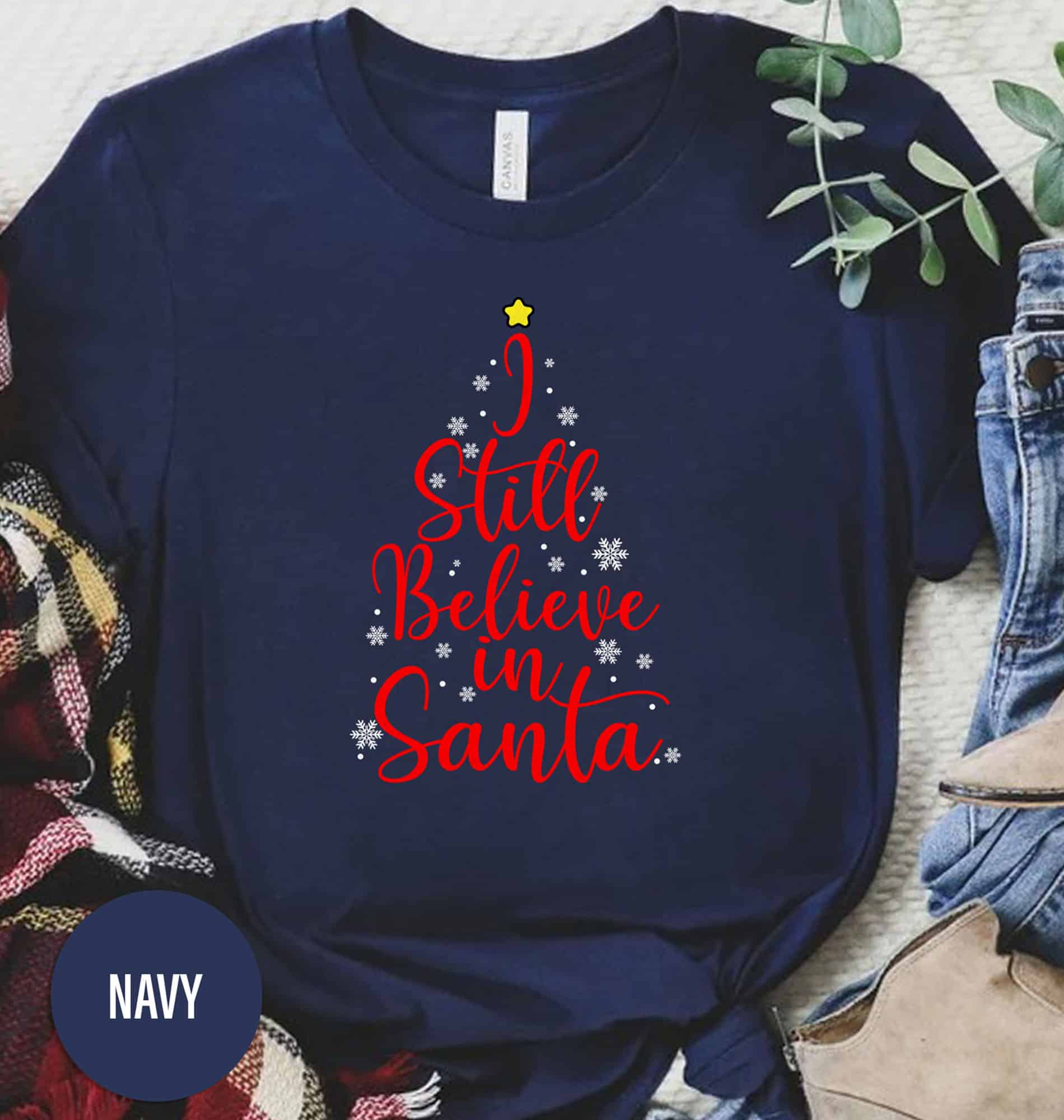 I Still Believe Christmas Belief Xmas Soft Graphic Tee T-Shirt
