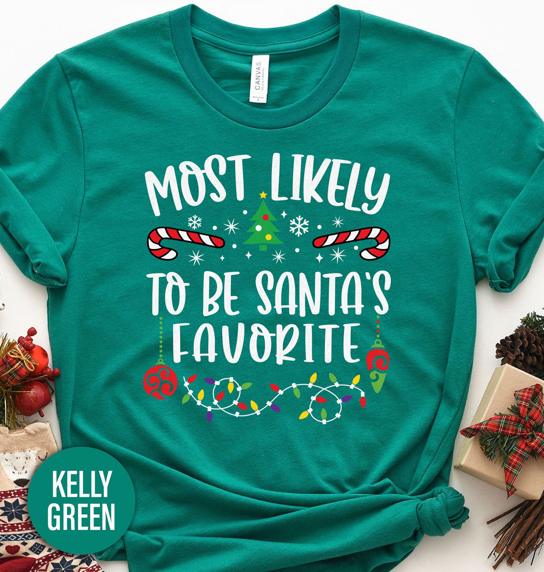 Most Likely To Be Santas Favorite Christmas T Shirt