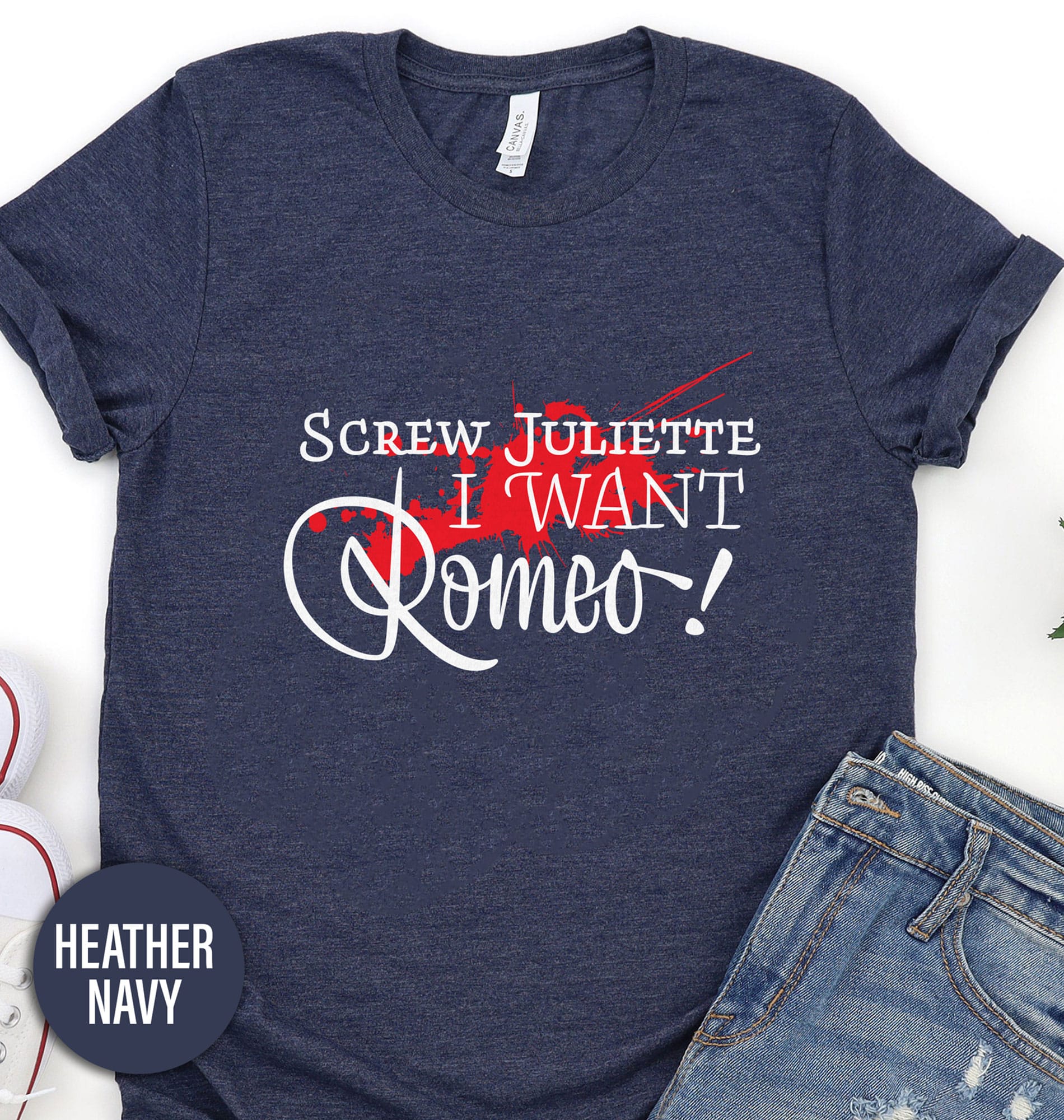 I Want Romeo Valentines Day T Shirt