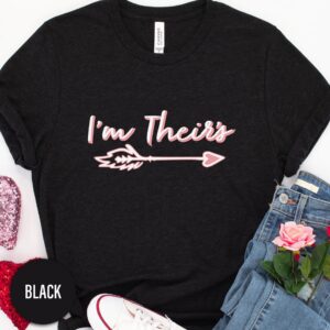 I'm Theirs Valentine Valentines Day T Shirt