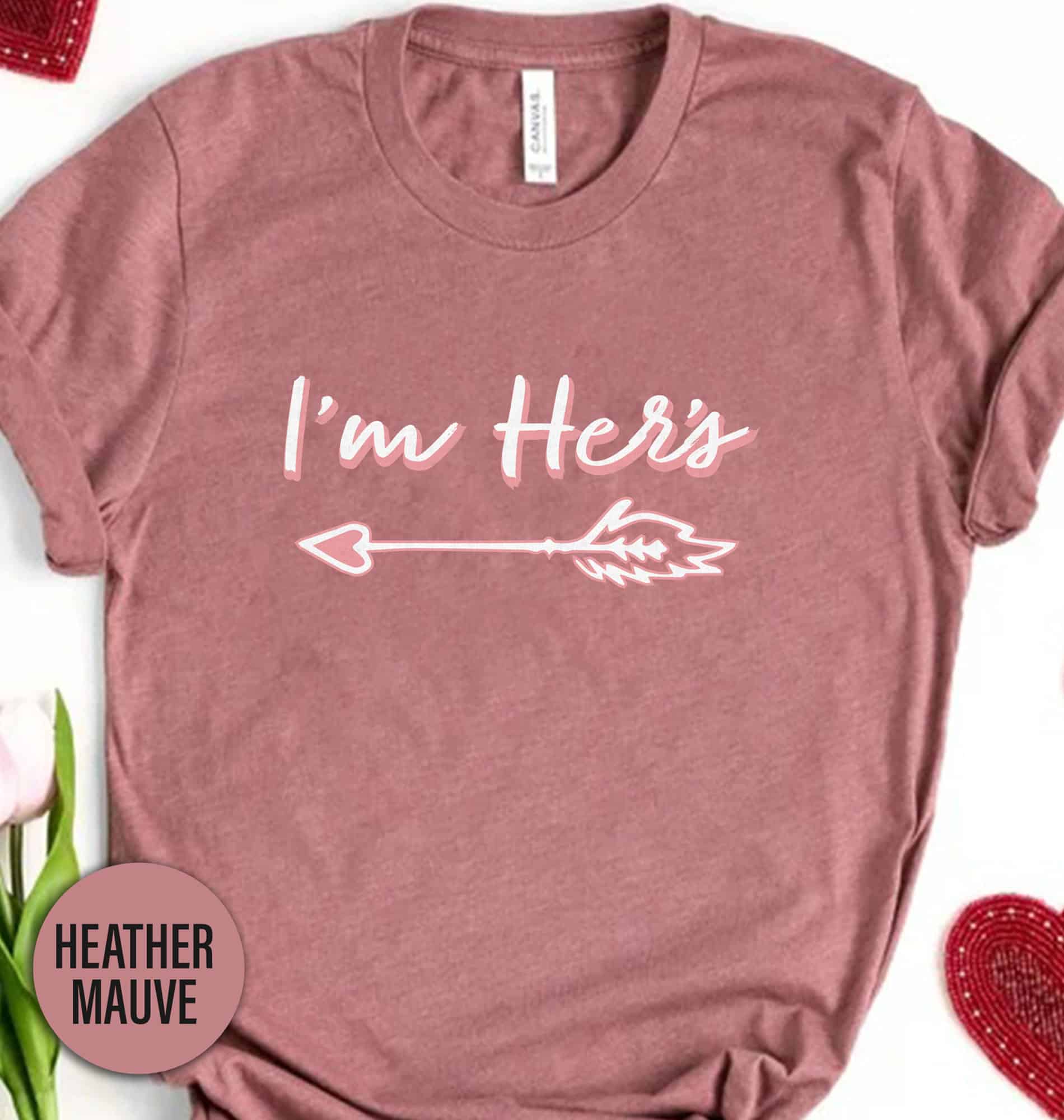 I'm Her's Valentines Day T Shirt