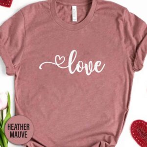 Love Valentines Day T Shirt
