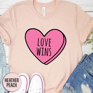 Love Wins Candy Heart Valentines Day T Shirt
