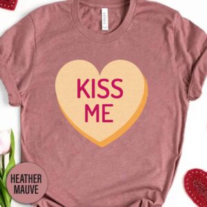 Candy Kiss Me Heart Valentines Day T Shirt