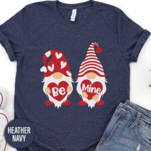 Be Mine Love Gnomes Valentines Day T Shirt