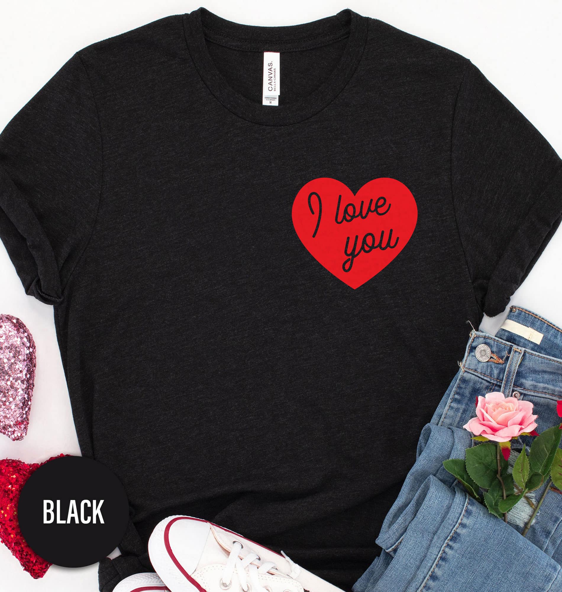 I Love You Valentines Day T Shirt
