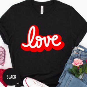 Cute Love Valentines Day T Shirt