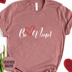 Be Mine Valentines Day T Shirt