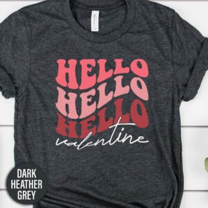 Hello Hello Valentine Groovy Valentines Day T Shirt