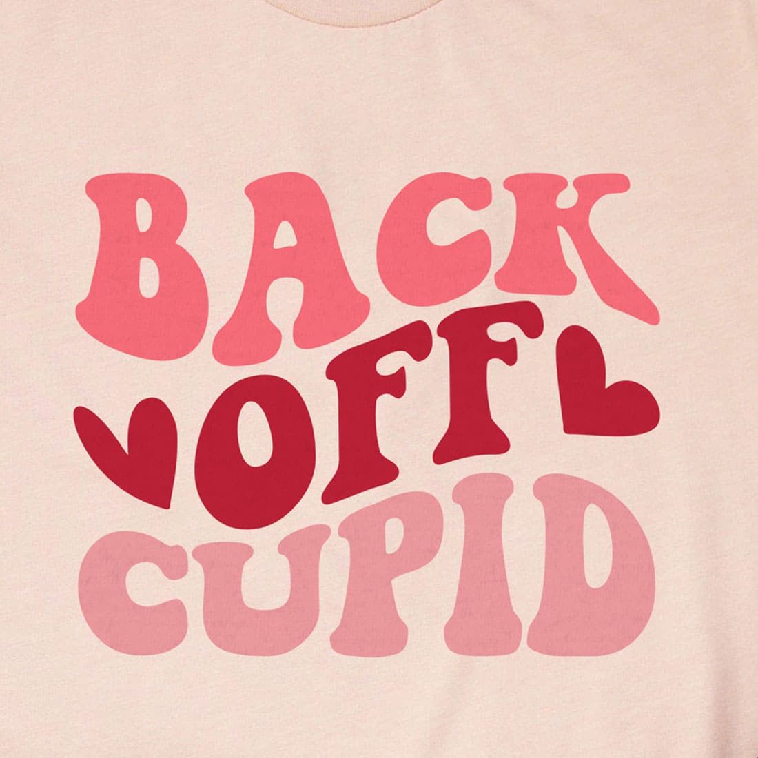 Back Off Cupid Heart Groovy Valentines Day T Shirt