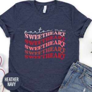Parton Pardon Me Sweetheart Groovy Valentines Day T Shirt