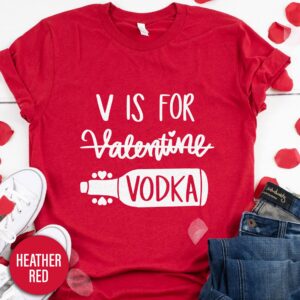 V Is For Vodka Alcohol Calligraphy Valentines Day T Shirt