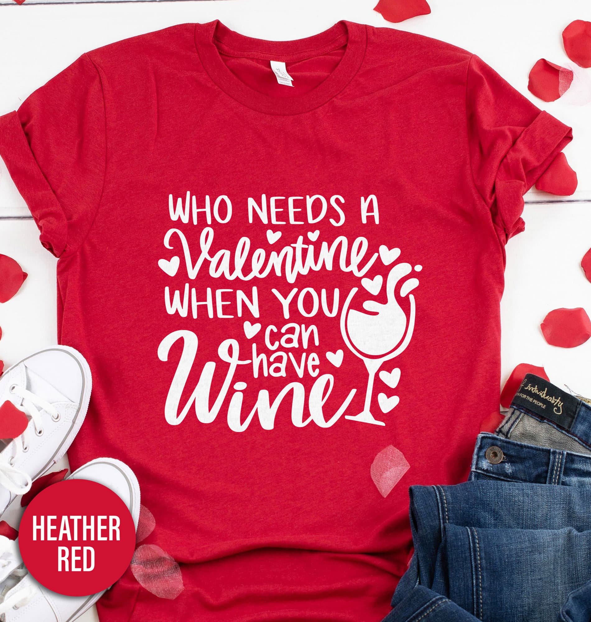 Who Needs A Valentine Wine Calligraphy Valentines Day T Shirt