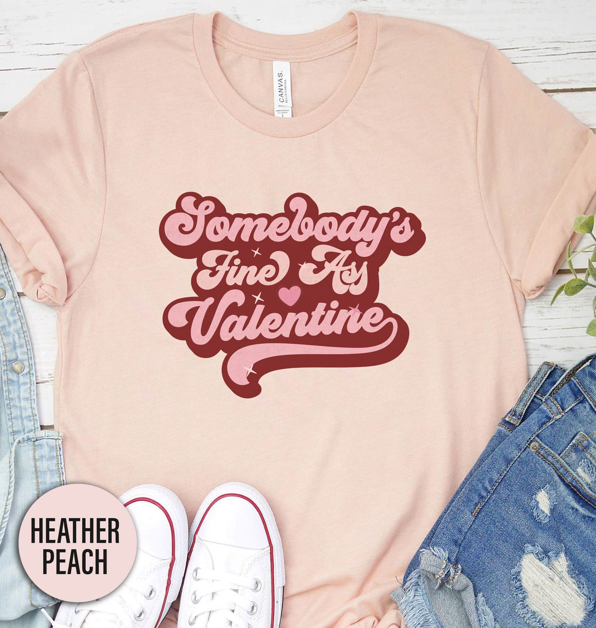 Somebody's Fine Ass Valentines Day T Shirt
