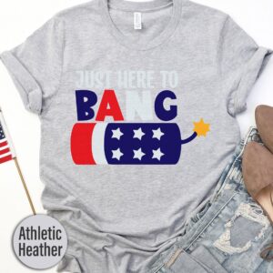 Just Here To Bang T-shirt