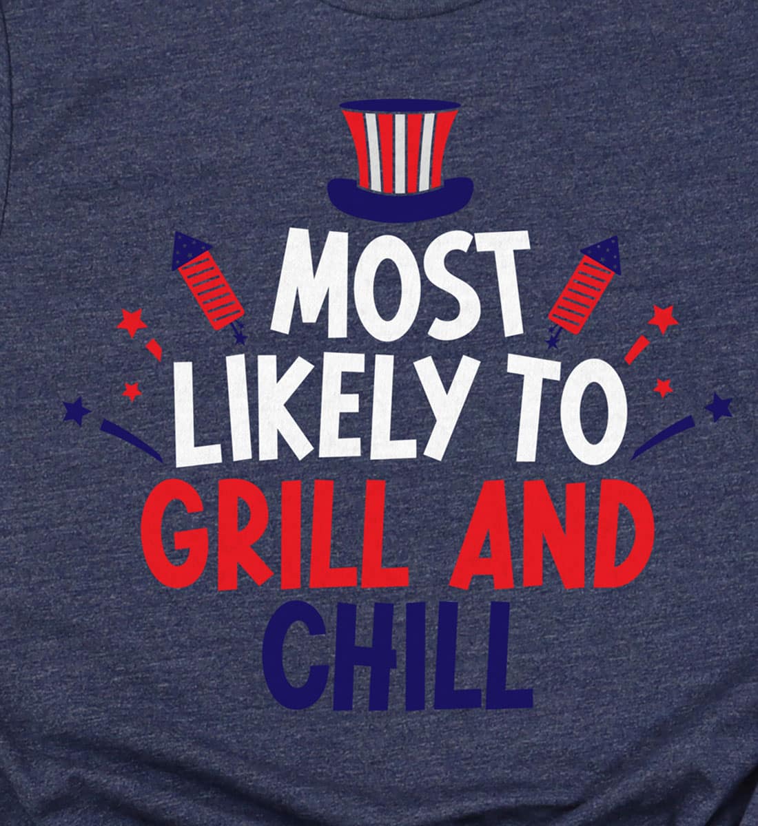 Most Likey To Grill And Chill T Shirt