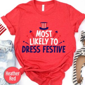 Most Likey To Dress Festive T Shirt