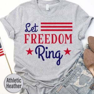 Let Freedom Ring T-shir