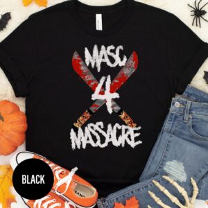 Masc 4 Massicre Halloween T Shirt