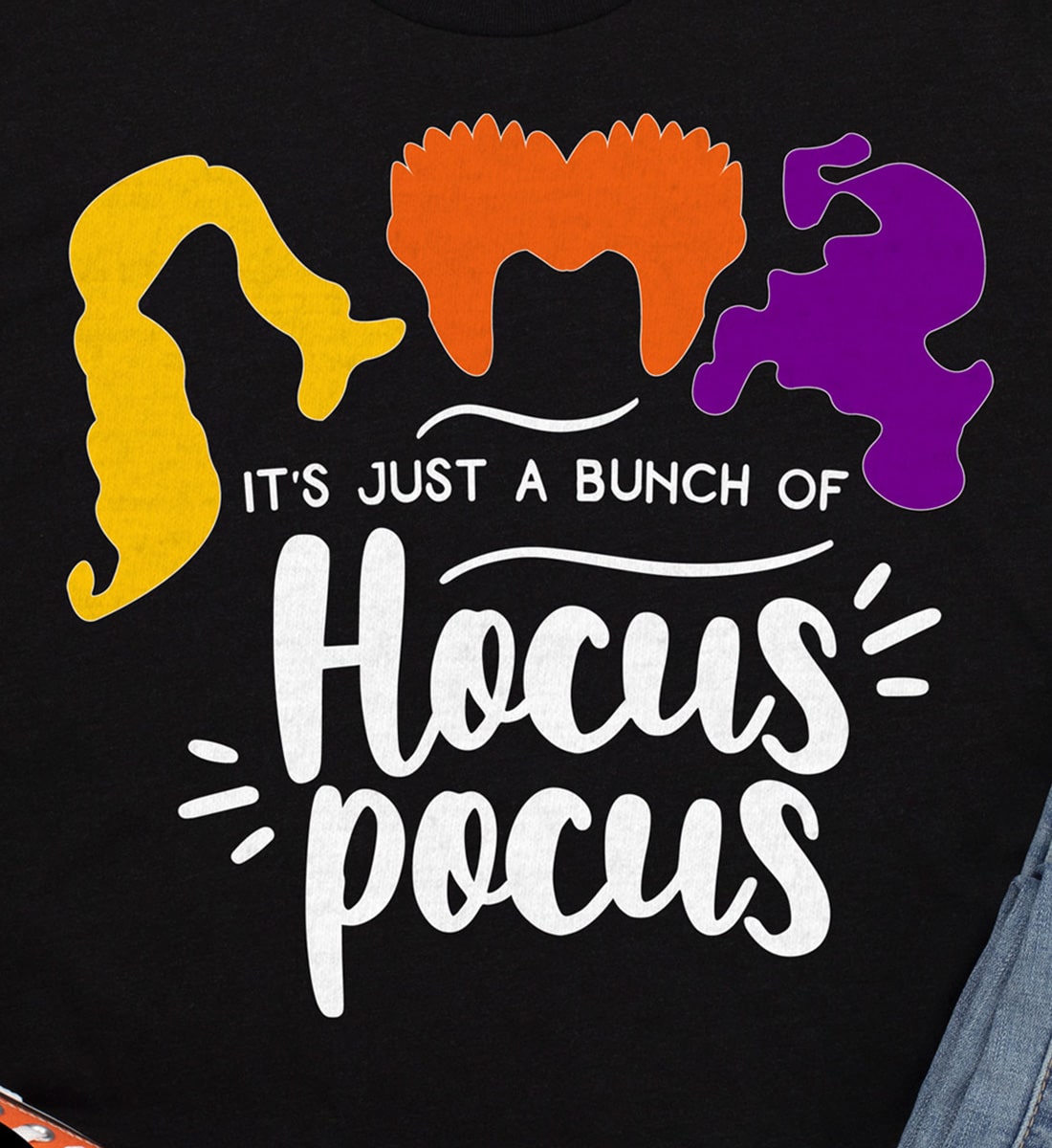 It's Just A Bunch Of Hocus Pocus Halloween T Shirt