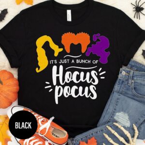 It's Just A Bunch Of Hocus Pocus Halloween T Shirt
