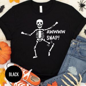 Awe Snap Skeleton Halloween T Shirt