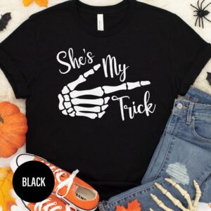 She's My Trick Halloween T Shirt