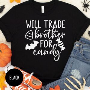 Will Trade Brother For Candy Halloween T Shirt