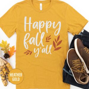 Happy Fall Y'all - Exclusive Autumn Tee From Holidayshirts