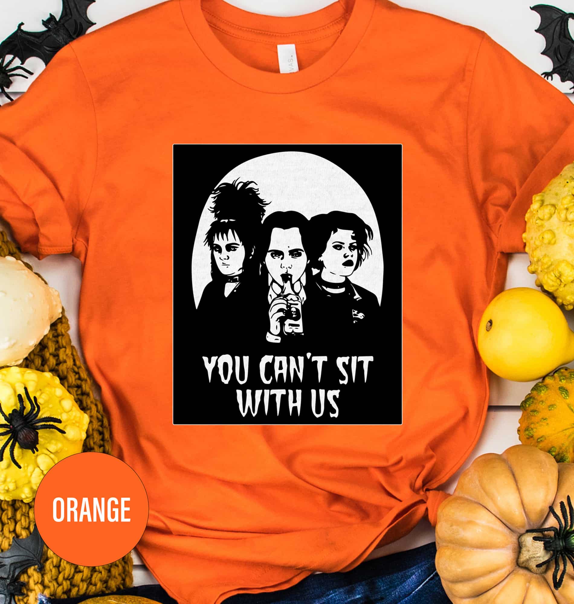 You Can't Sit With Us Halloween T Shirt
