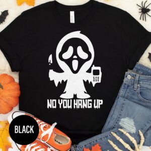 Spooky Ghost 'no You Hang Up' Halloween Tee
