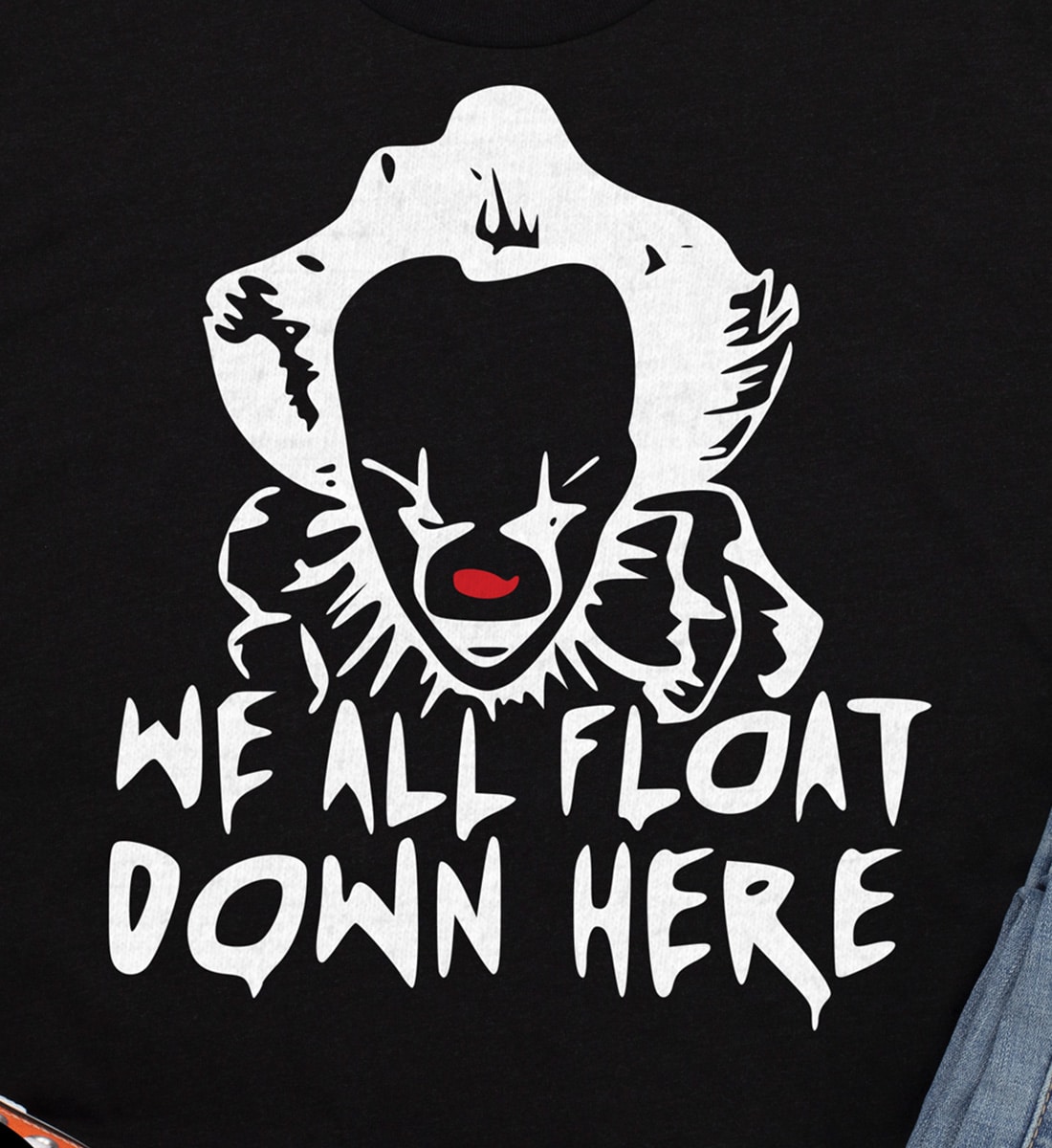 We All Float Down Here Haunting Halloween T-shirt