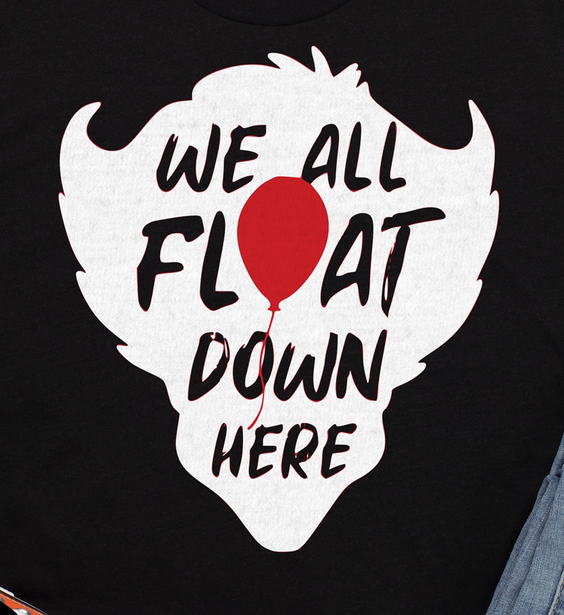 We All Float Down Here Clown Black Halloween T-shirt