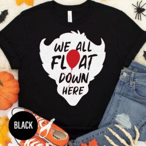 We All Float Down Here Clown Black Halloween T-shirt