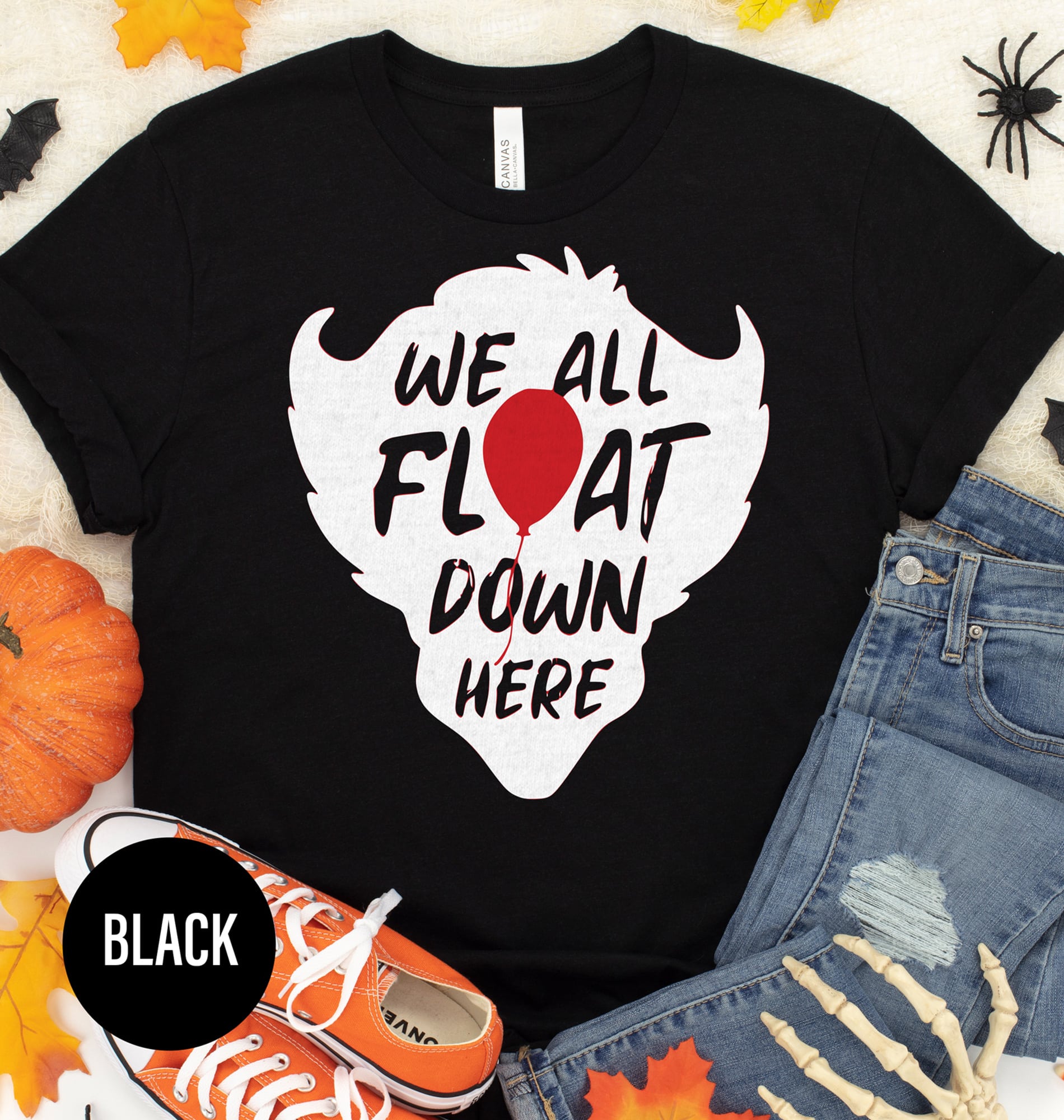 We All Float Down Here Clown Black Halloween T-shirt