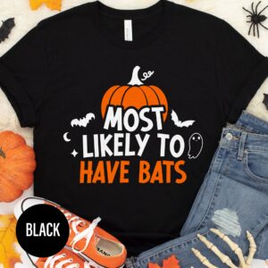Most Likely To Have Bats Halloween Halloween T-shirt