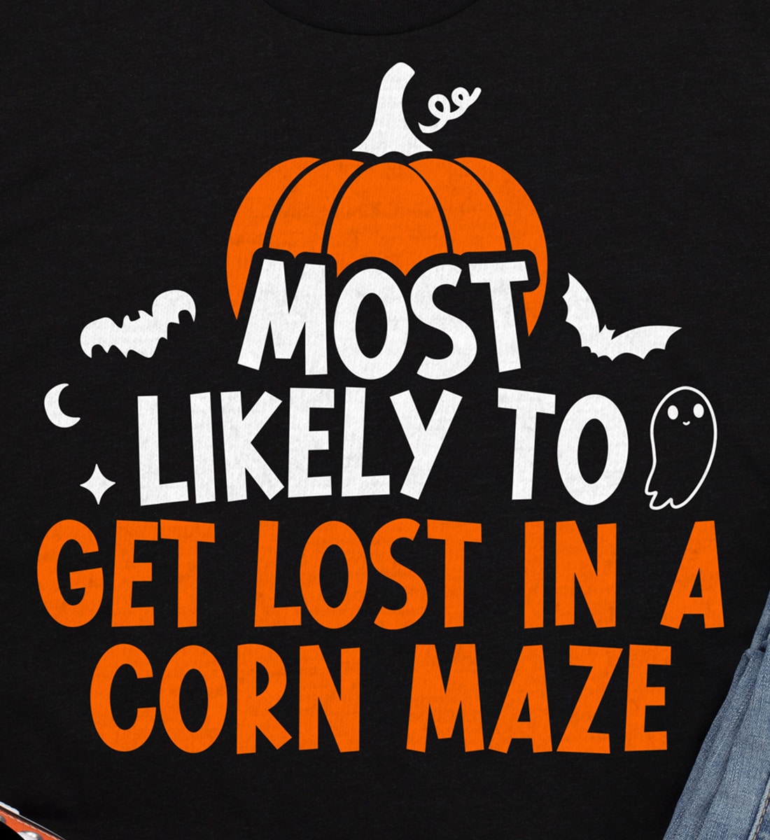 Most Likely To Get Lost In A Corn Maze Text Halloween T-shirt