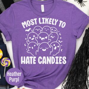 Most Likely I Hate Candies Halloween T-shirt