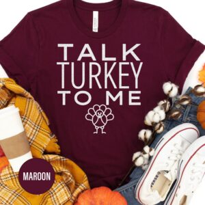 Talk Turkey Festive Thanksgiving Tee - Holidayshirts.com