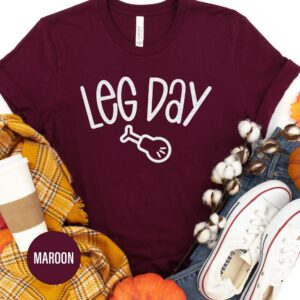Thanksgiving Leg Day Workout Tee - Holidayshirts.com