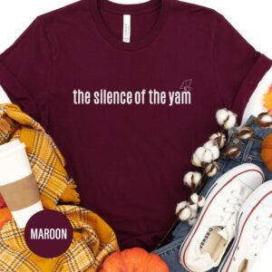 Silence Of The Yam Unique Thanksgiving Tee