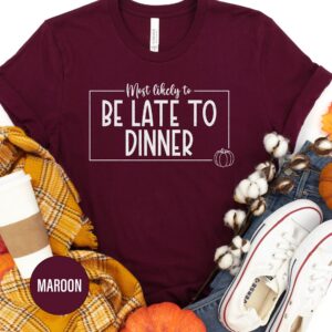 Thanksgiving 'fashionably Late' Tee - Holidayshirts